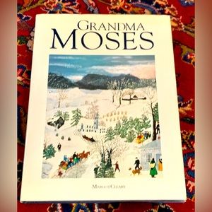 GRANDMA MOSES by Margot Cleary Illustrated Hardcover Book